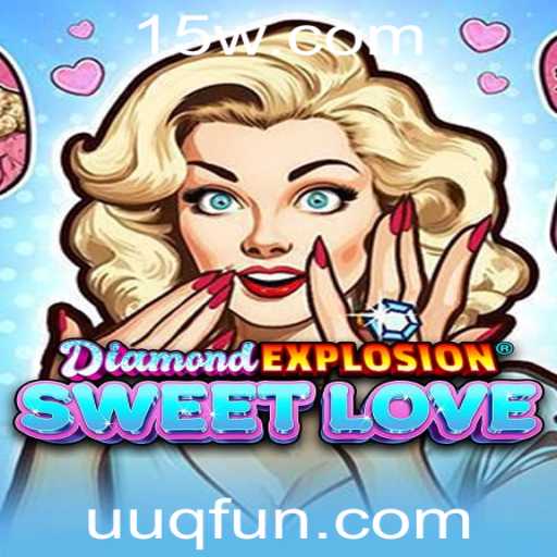 Explorando DiamondExplosionSweetLove: Um Mergulho no Mundo das Aventuras de Uuq