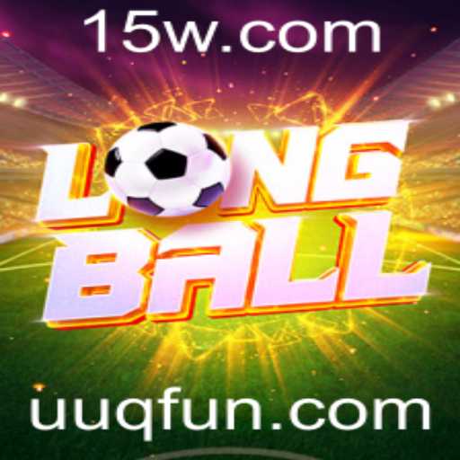 LongBall: Explorando o Mundo Fascinante do Novo Jogo Estratégico